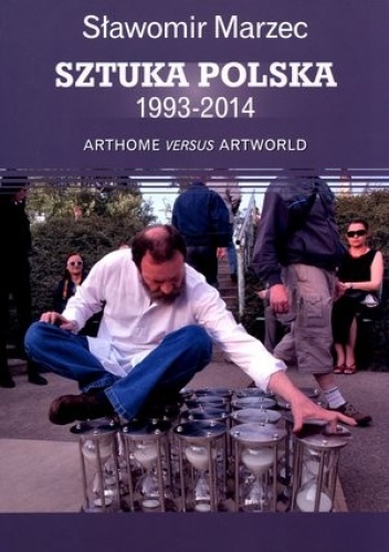 Okładka: Sławomir Marzec - Sztuka polska 1993-2014