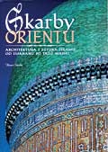 Okładka: Henri Stierlin - Skarby Orientu. Architektura i sztuka islamu od Isfahanu po Tadż Mahal