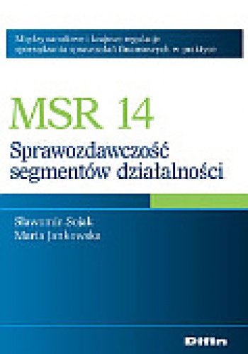 Okładka: Sławomir Sojak - MSR 14. Sprawozdawczość segmentów działalności