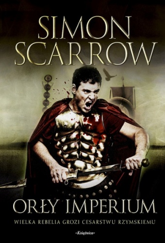 Okładka: Simon Scarrow - Orły Imperium