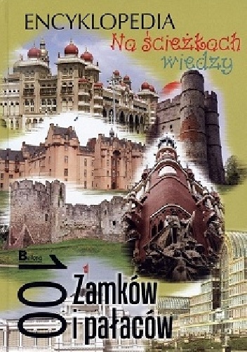 Okładka:  praca zbiorowa - 100 Zamków i pałaców
