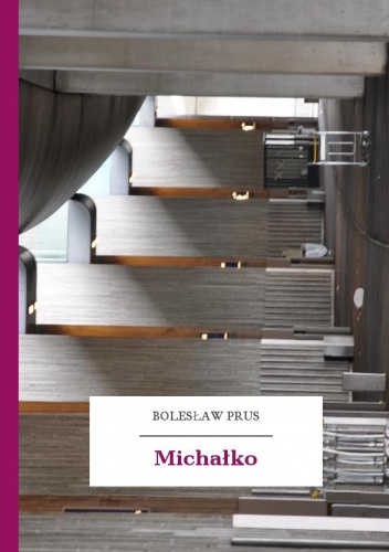 Okładka: Bolesław Prus - Michałko
