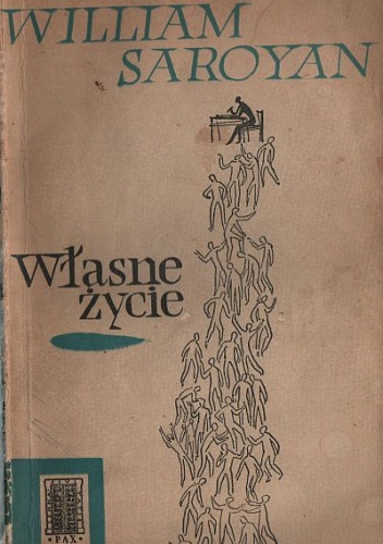 Okładka: William Saroyan - Własne życie