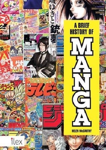 Okładka: Helen McCarthy - A Brief History of Manga