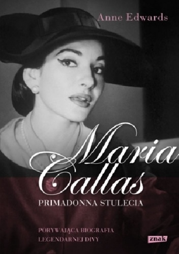 Okładka: Anne Edwards - Maria Callas. Primadonna Stulecia