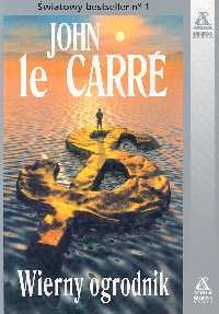 Okładka: John le Carré - Wierny ogrodnik