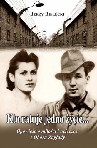 Okładka: Jerzy Bielecki - Kto ratuje jedno życie...