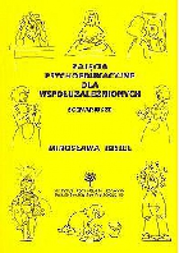 Okładka:  - Zajęcia psychoedukacyjne dla współuzależnionych. Scenariusze.