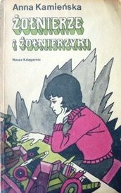 Okładka: Anna Kamieńska - Żołnierze i żołnierzyki