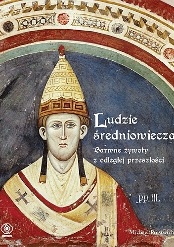 Okładka: Michael Prestwich - Ludzie średniowiecza