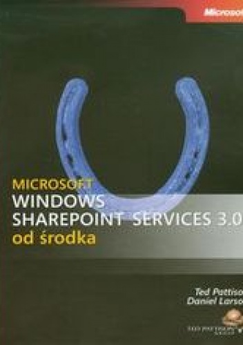 Okładka: Pattison Ted - Microsoft Windows SharePoint Services 3.0 od środka