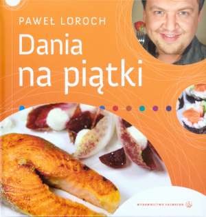 Okładka: Paweł Loroch - Dania na piątki