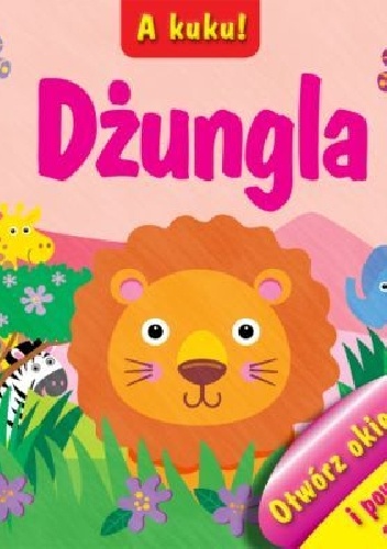 Okładka: Urszula Kozłowska - A kuku! Dżungla