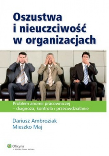 Okładka: Dariusz Ambroziak - Oszustwa i nieuczciwość w organizacjach