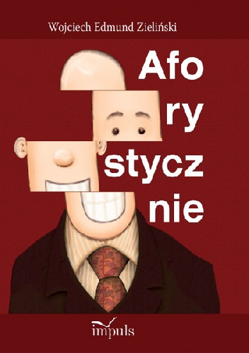 Okładka: Wojciech Edmund Zieliński - Aforystycznie
