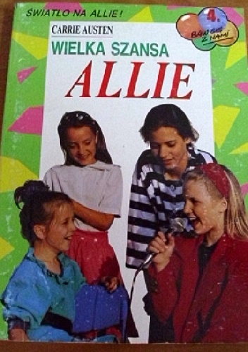 Okładka: Carrie Austen - Wielka szansa Allie