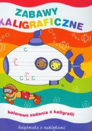 Okładka: Elżbieta Lekan - Zabawy kaligraficzne. Książeczka z naklejkami