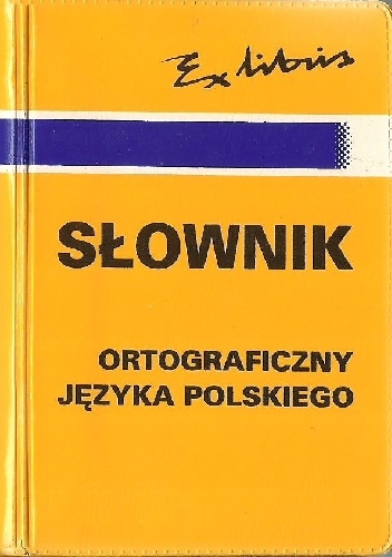 Okładka: Ewa Jędrzejko - Mały słownik ortograficzny języka polskiego
