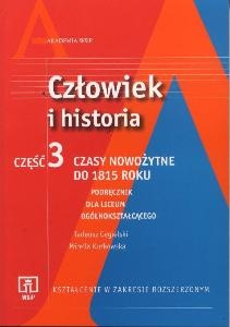 Okładka: Tadeusz Cegielski - Człowiek i historia. Część 3. zakres rozszerzony. Część 3. Czasy nowożytne do 1815 roku. Podręcznik