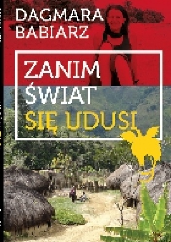 Okładka: Dagmara Babiarz - Zanim świat się udusi