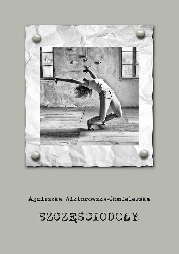 Okładka: Agnieszka Wiktorowska-Chmielewska - Szczęściodoły