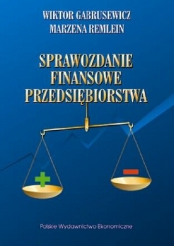 Okładka: Wiktor Gabrusewicz - Sprawozdanie finansowe przedsiębiorstwa