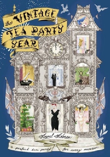 Okładka: Angel Adoree - The Vintage Tea Party Year