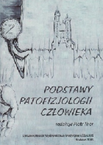 Okładka: Piotr Thor - Podstawy patofizjologii człowieka