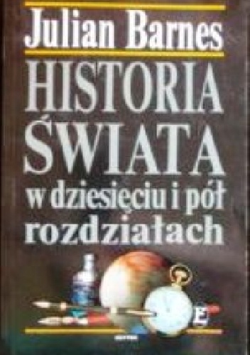 Okładka: Julian Barnes - Historia świata w dziesięciu i pół rozdziałach