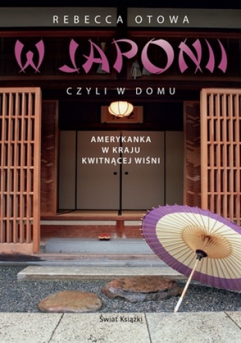 Okładka: Rebecca Otowa - W Japonii, czyli w domu