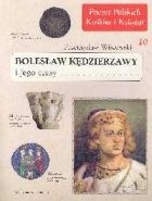 Okładka: Przemysław Wiszewski - Bolesław Kędzierzawy i jego czasy