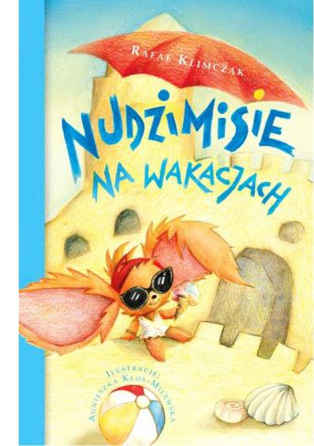 Okładka: Rafał Klimczak - Nudzimisie na wakacjach