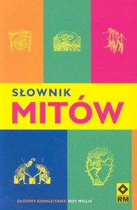 Okładka:  Roy Willis - Słownik mitów