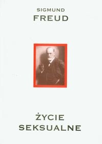Okładka: Sigmund Freud - Życie seksualne