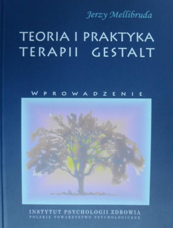 Okładka: Jerzy Mellibruda - Teoria i praktyka terapii Gestalt