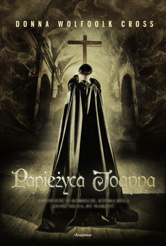 Okładka: Donna Woolfolk Cross - Papieżyca Joanna