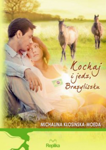 Okładka: Michalina Kłosińska-Moeda - Kochaj i jedz, Brazyliszku