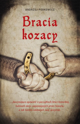 Okładka: Andrzej Podkowicz - Bracia kozacy