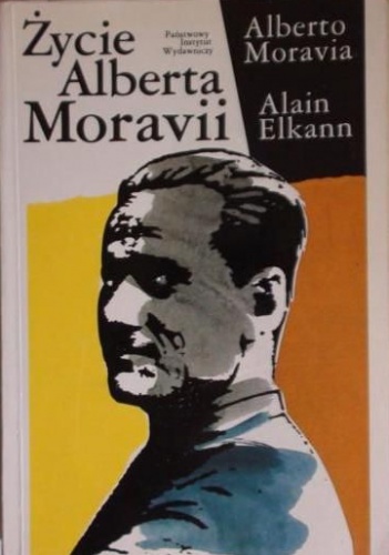 Okładka: Alain Elkann - Życie Alberta Moravii
