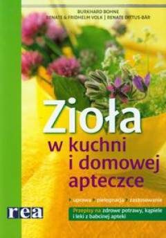 Okładka:  praca zbiorowa - Zioła w kuchni i domowej apteczce.