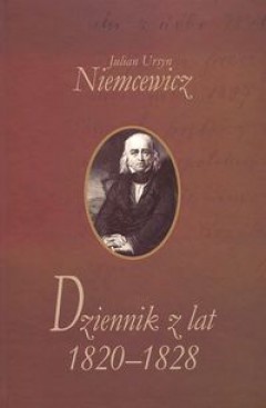 Okładka: Julian Ursyn Niemcewicz - Dziennik z lat 1820-1828
