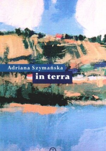 Okładka: Adriana Szymańska - In terra