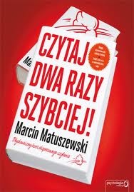 Okładka: Marcin Matuszewski - Czytaj dwa razy szybciej!