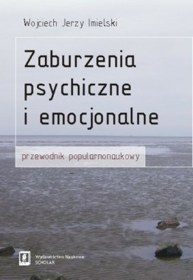 Okładka: Wojciech Imielski - Zaburzenia psychiczne i emocjonalne