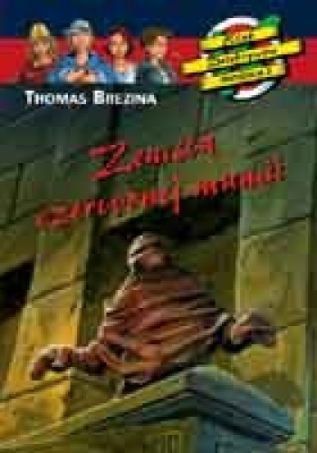 Okładka: Thomas Brezina - Zemsta Czerwonej Mumii