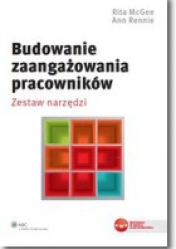Okładka: Rita McGee - Budowanie zaangażowania pracowników
