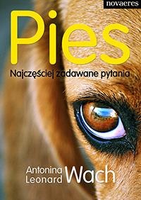 Okładka: Leonard Wach - Pies. Najczęściej zadawane pytania