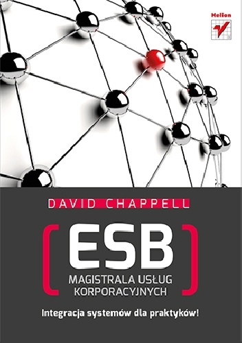 Okładka: David A. Chappell - ESB. Magistrala usług korporacyjnych