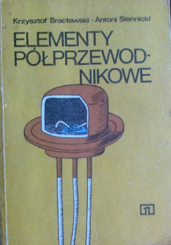 Okładka: Krzysztof Bracławski - Elementy półprzewodnikowe