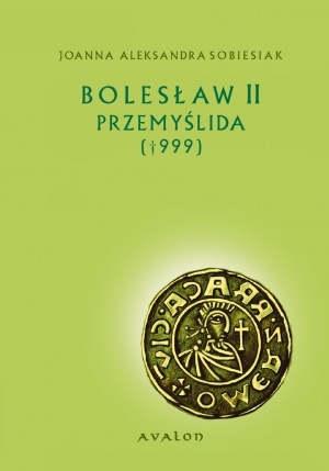 Okładka: Joanna Aleksandra Sobiesiak - Bolesław II Przemyślida
